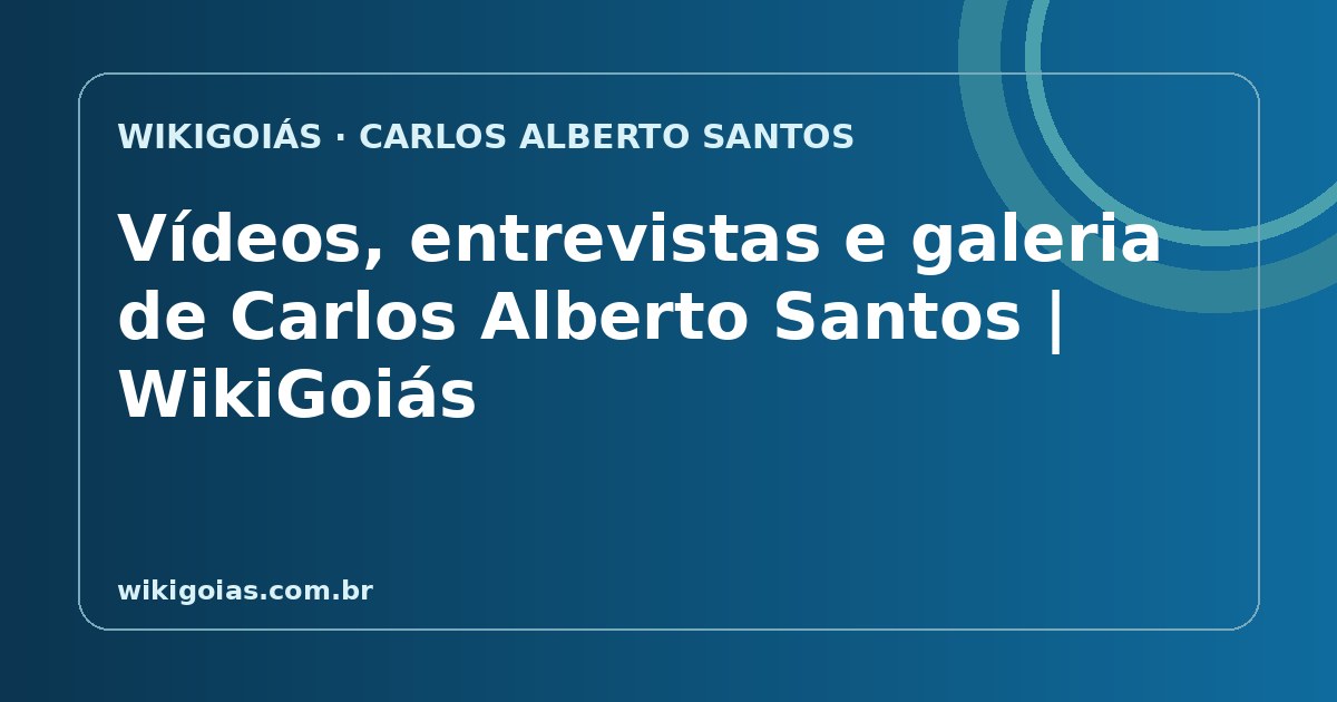Vídeos, entrevistas e galeria de Carlos Alberto Santos