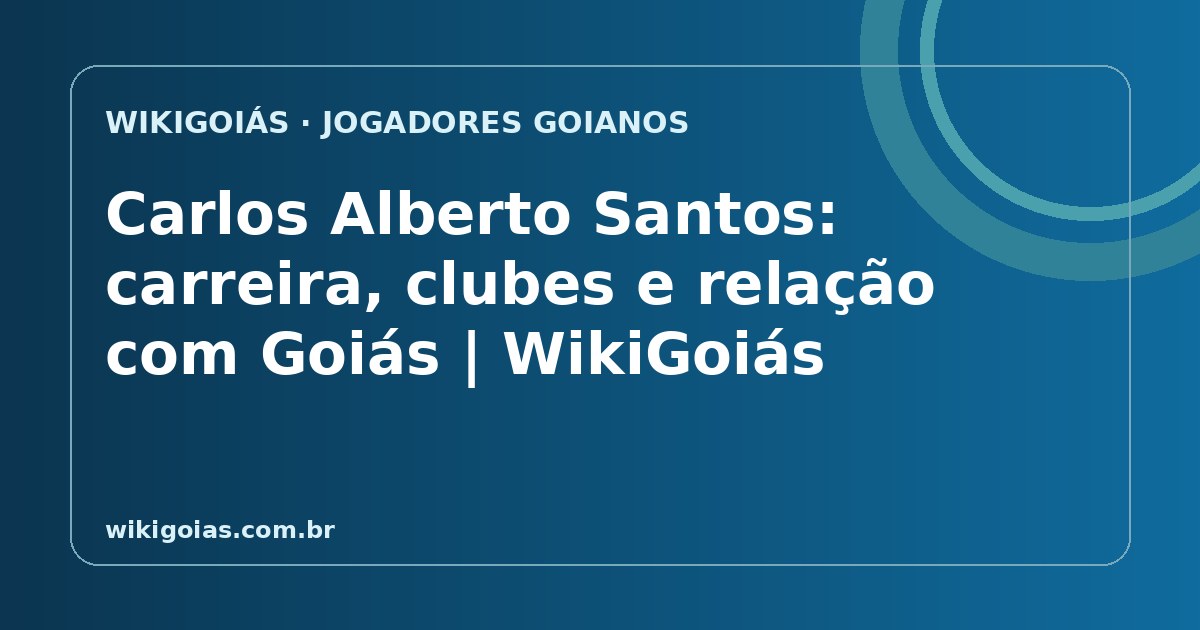 Carlos Alberto Santos: trajetória no futebol