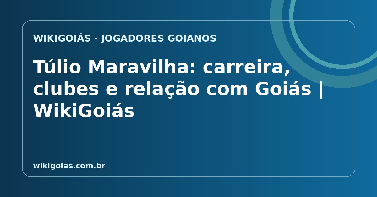 Túlio Maravilha: trajetória no futebol