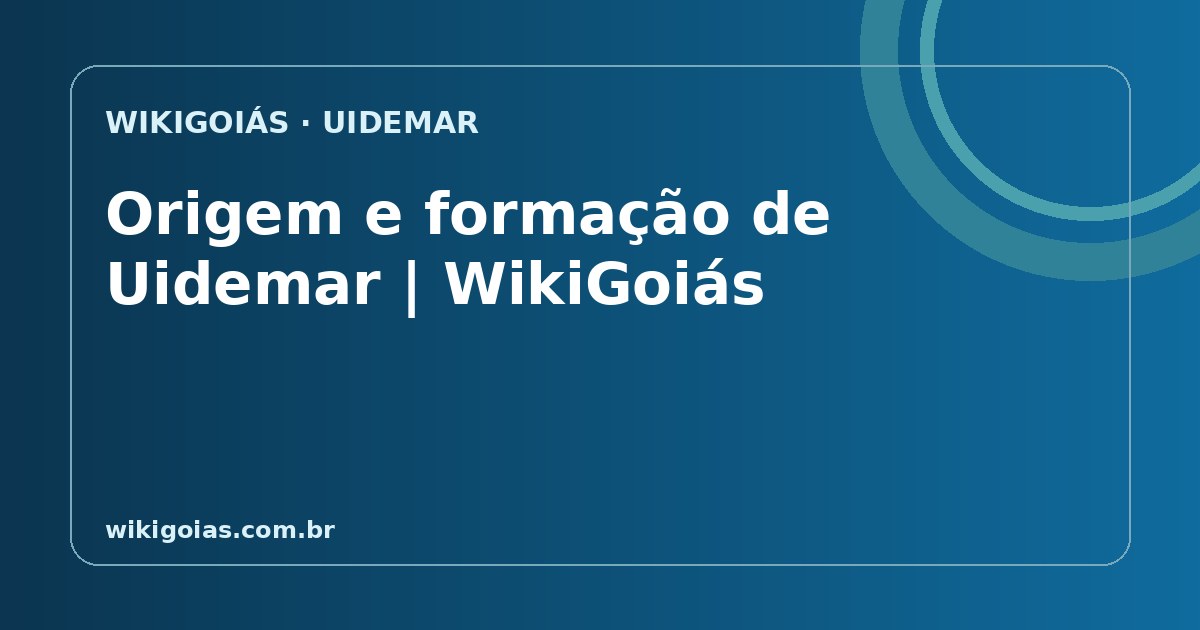 Origem e formação de Uidemar