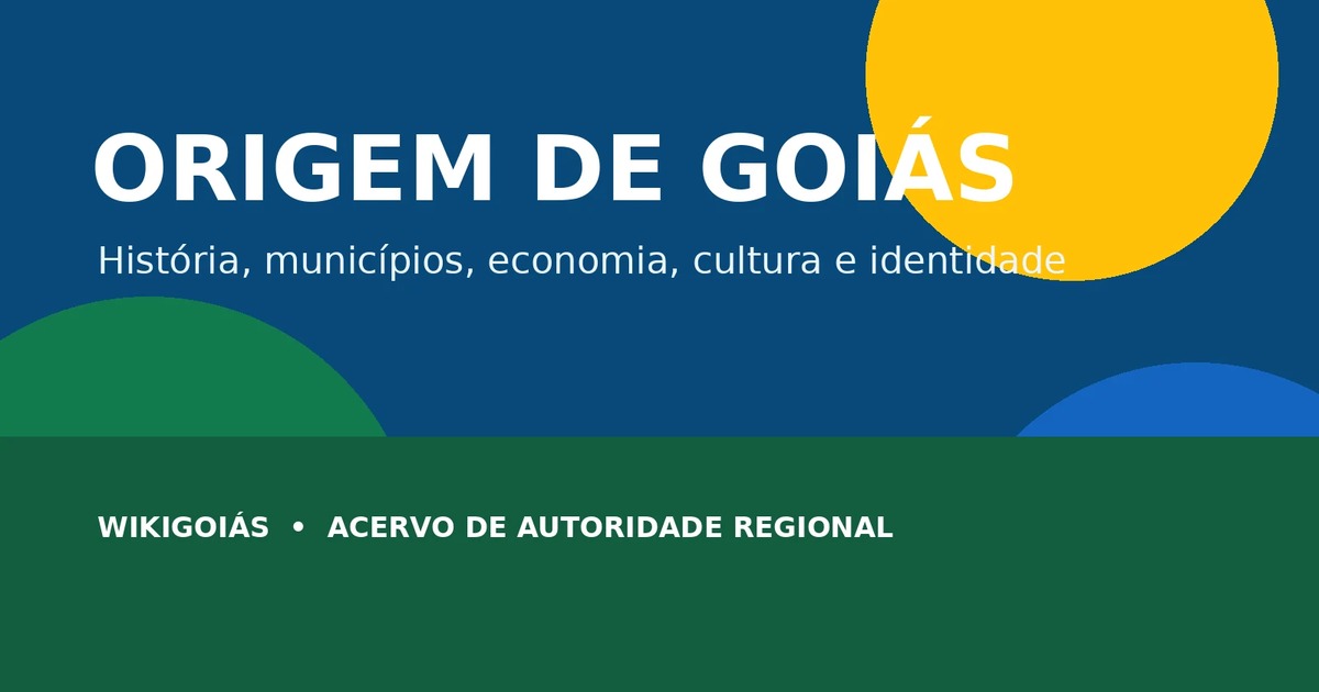 Origem de Goiás: história, municípios, economia, cultura e identidade