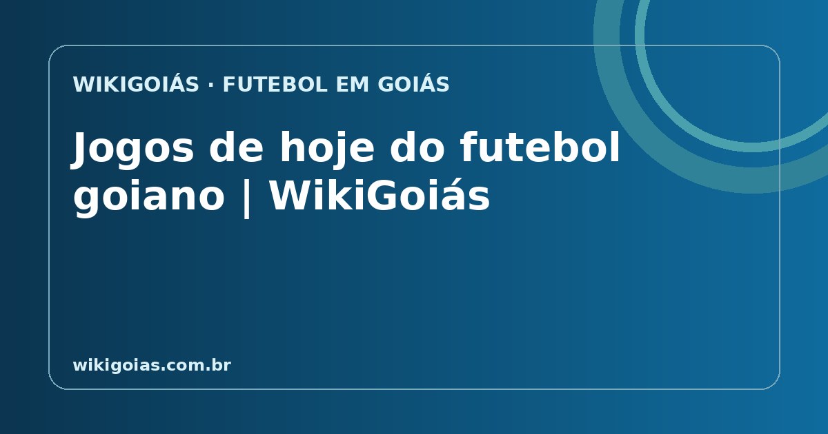 Jogos de futebol de hoje com clubes de Goiás