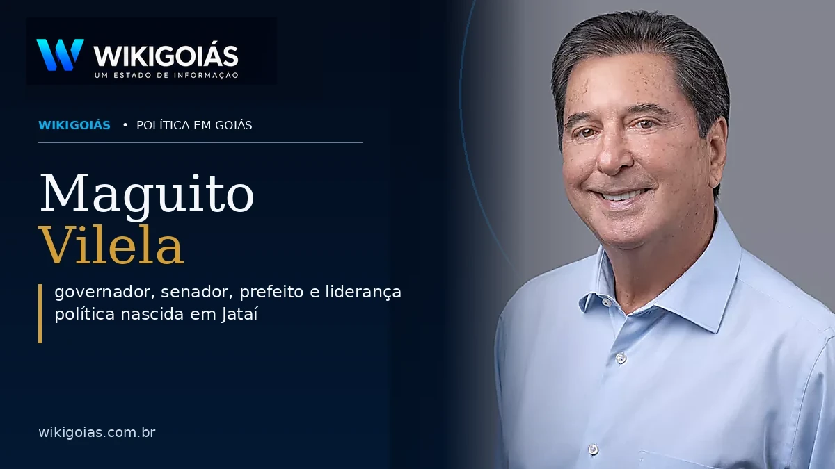 Maguito Vilela e Jataí — WikiGoiás