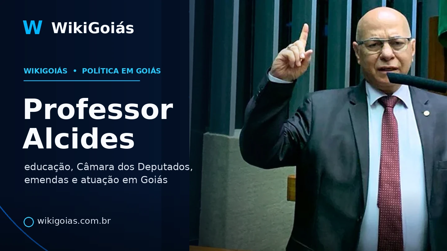 Professor Alcides — trajetória política, educação e atuação na Câmara dos Deputados